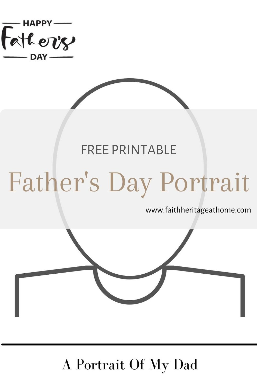 Father&amp;#039;S Day Portrait Template | Free Printable - Faith Heritage with regard to Father&amp;#039;S Day Template Printable Free
