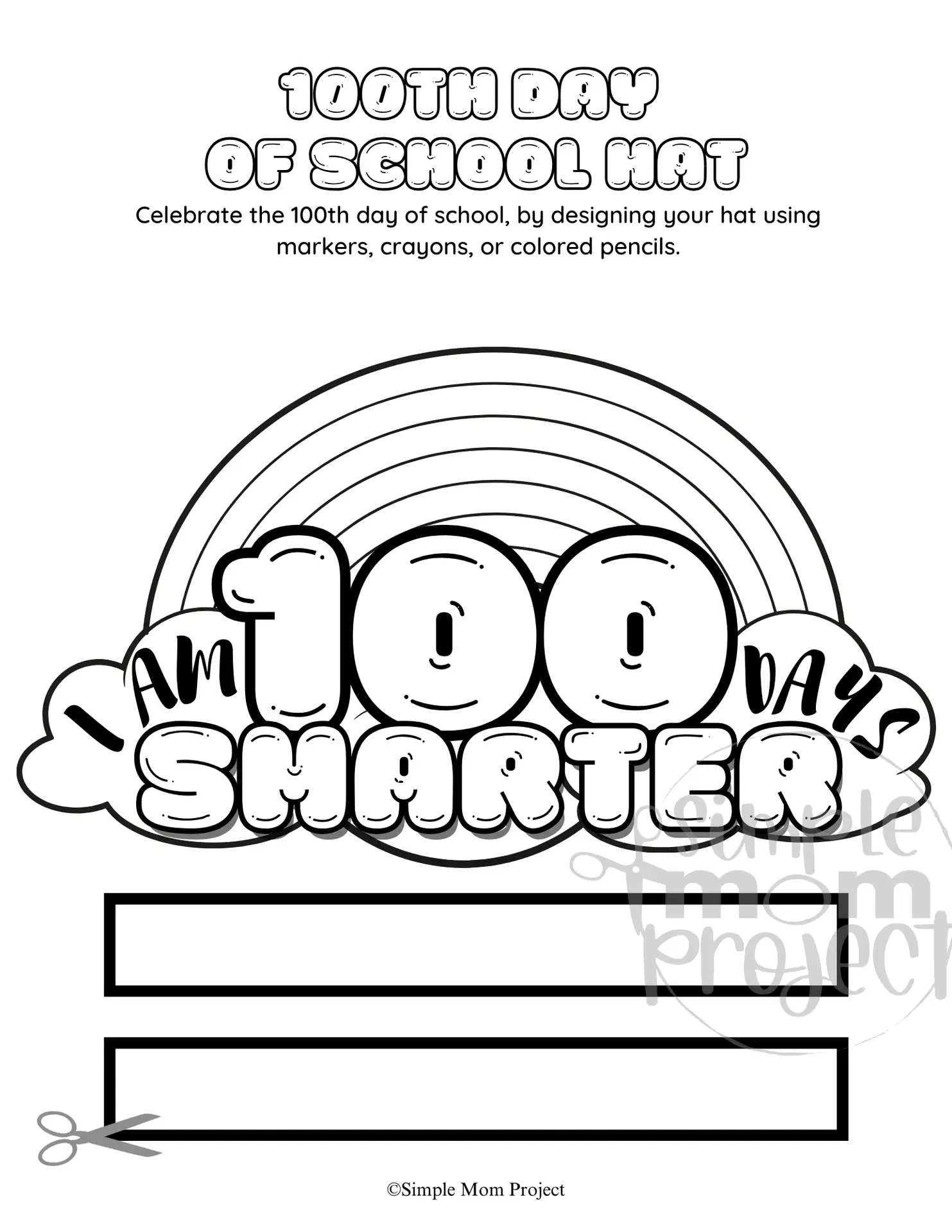 Free Printable 100Th Day Of School Hat Template - Simple Mom Project pertaining to 100 Days of School Free Printables