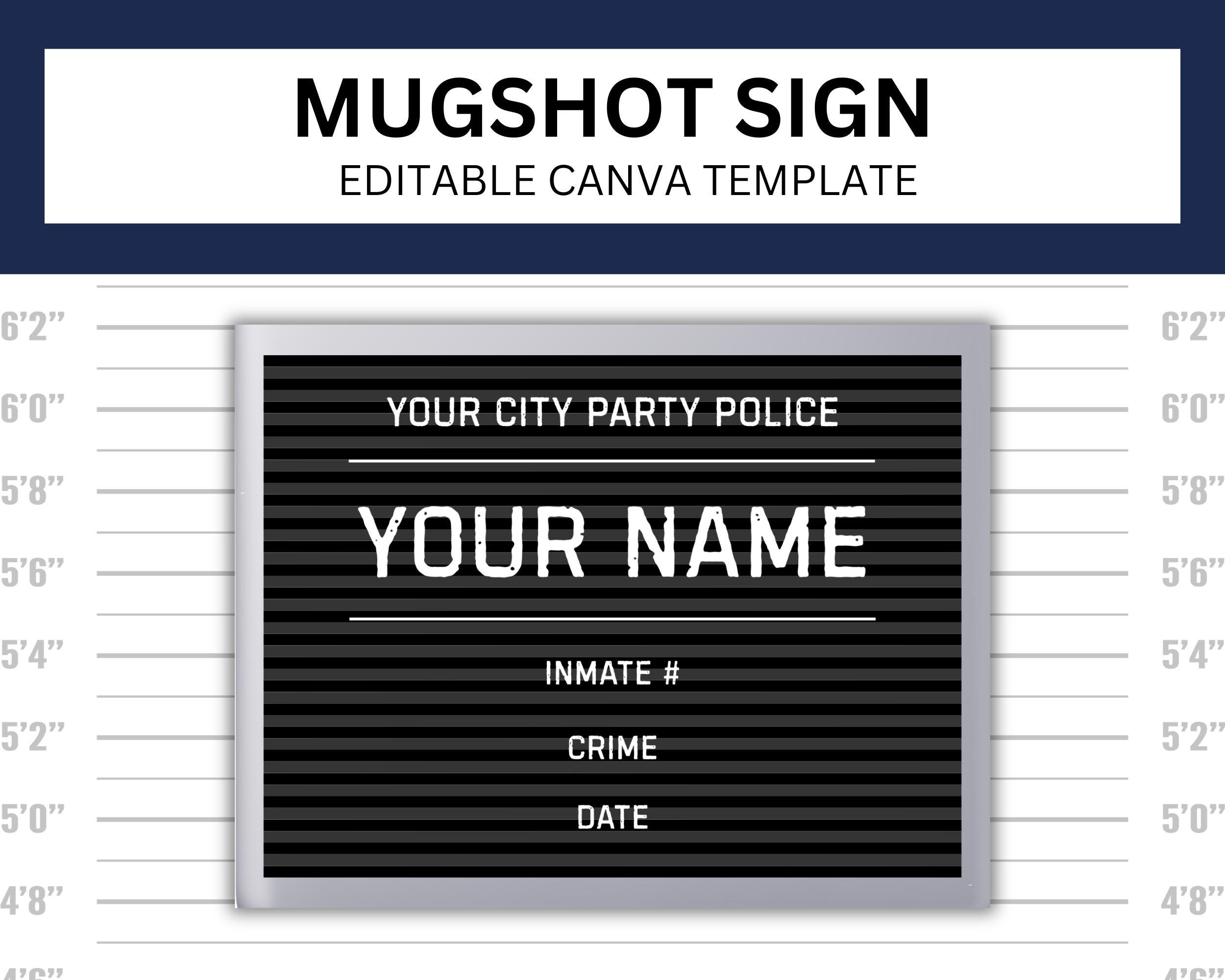 Mugshot Sign Canva Template | Diy Inmate Sign Printable | Birthday throughout Editable Printable Jail Sign Template