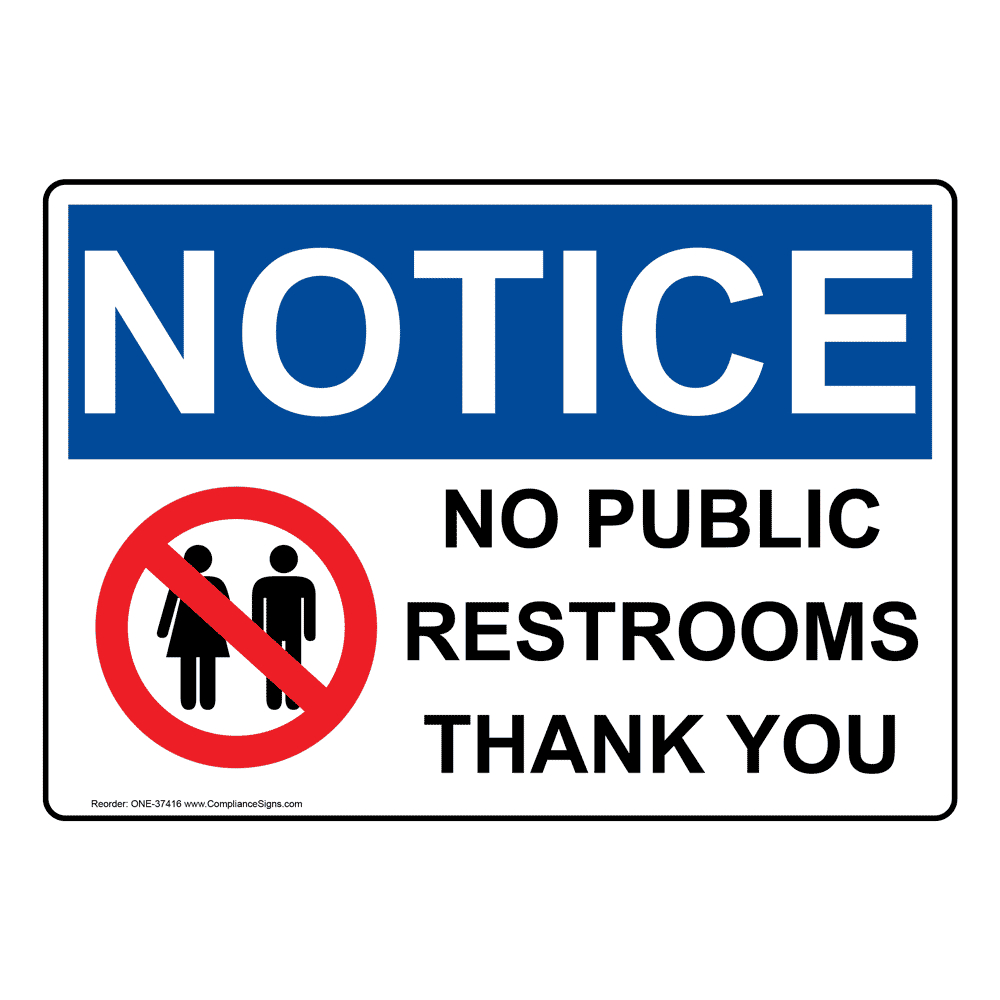 Notice Sign - No Public Restrooms Thank You - Osha regarding No Public Restroom Signs Printable