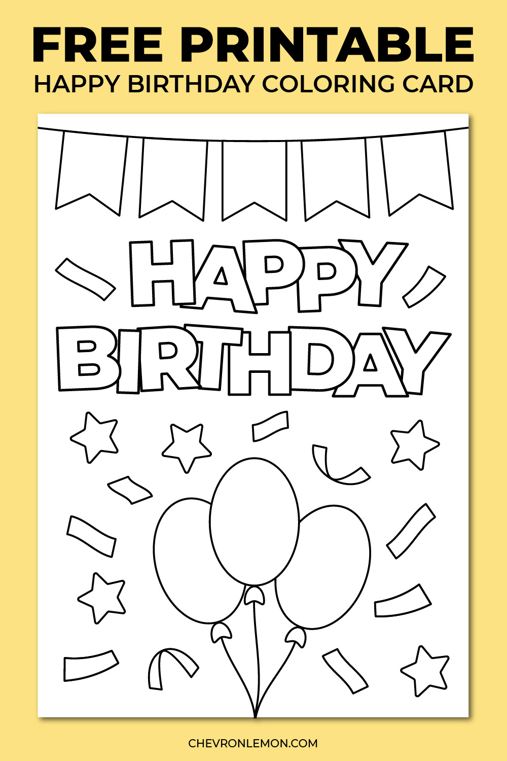 Printable Happy Birthday Coloring Card - Chevron Lemon inside Happy Birthday Free Cards Printable