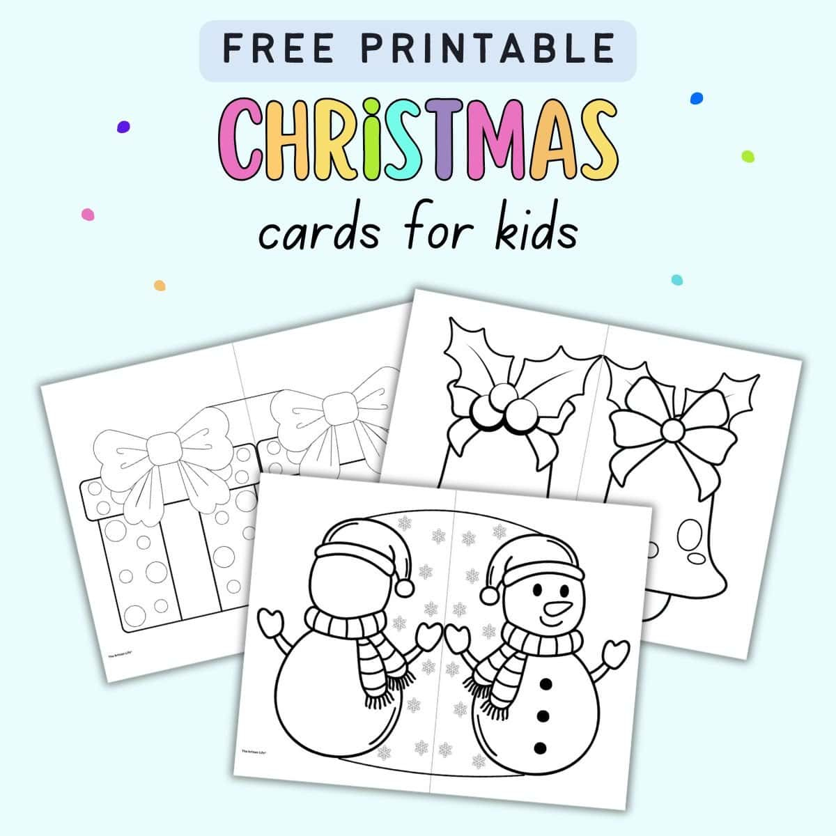 Free Printable Christmas Cards For Kids - The Artisan Life within Printable Christmas Card For Kids