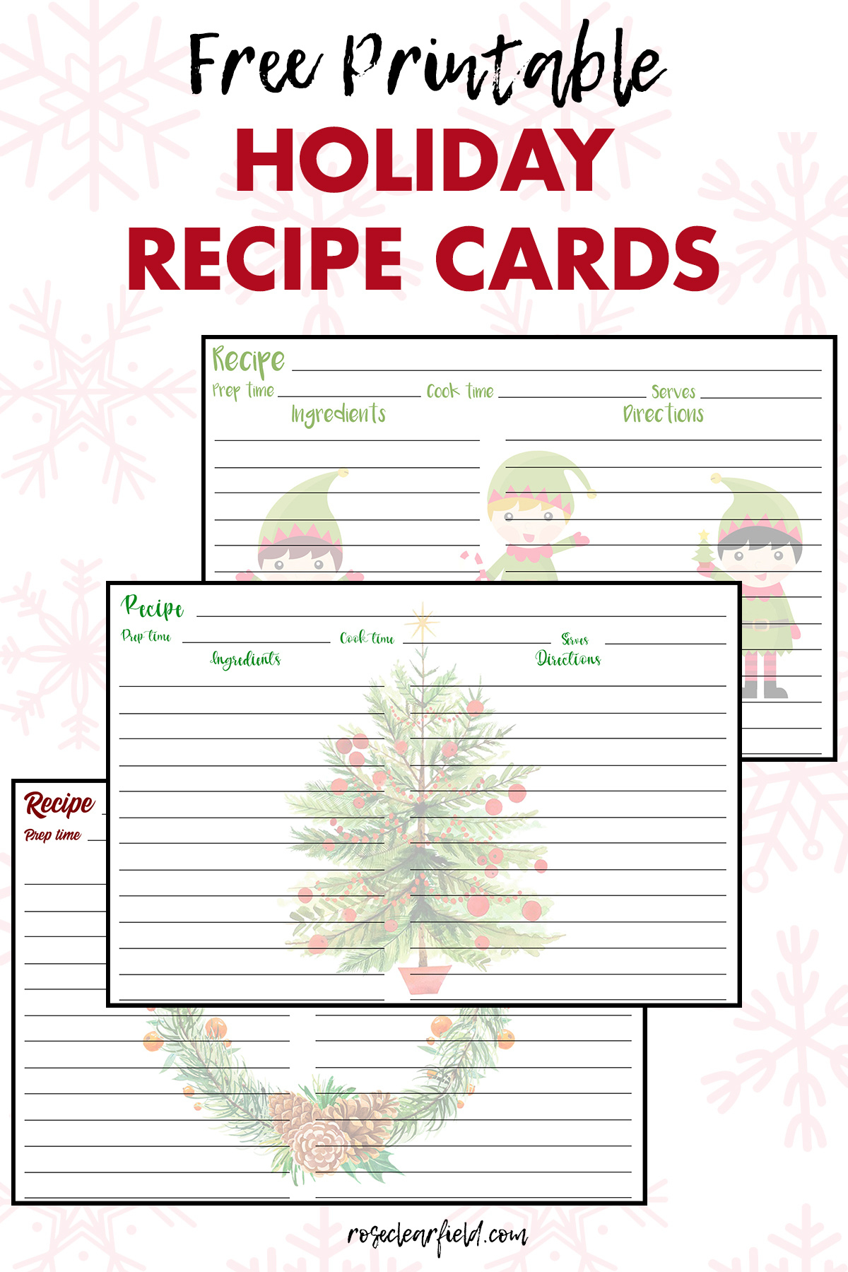 Free Printable Holiday Recipe Cards • Rose Clearfield with Free Printable Christmas Recipe Tags