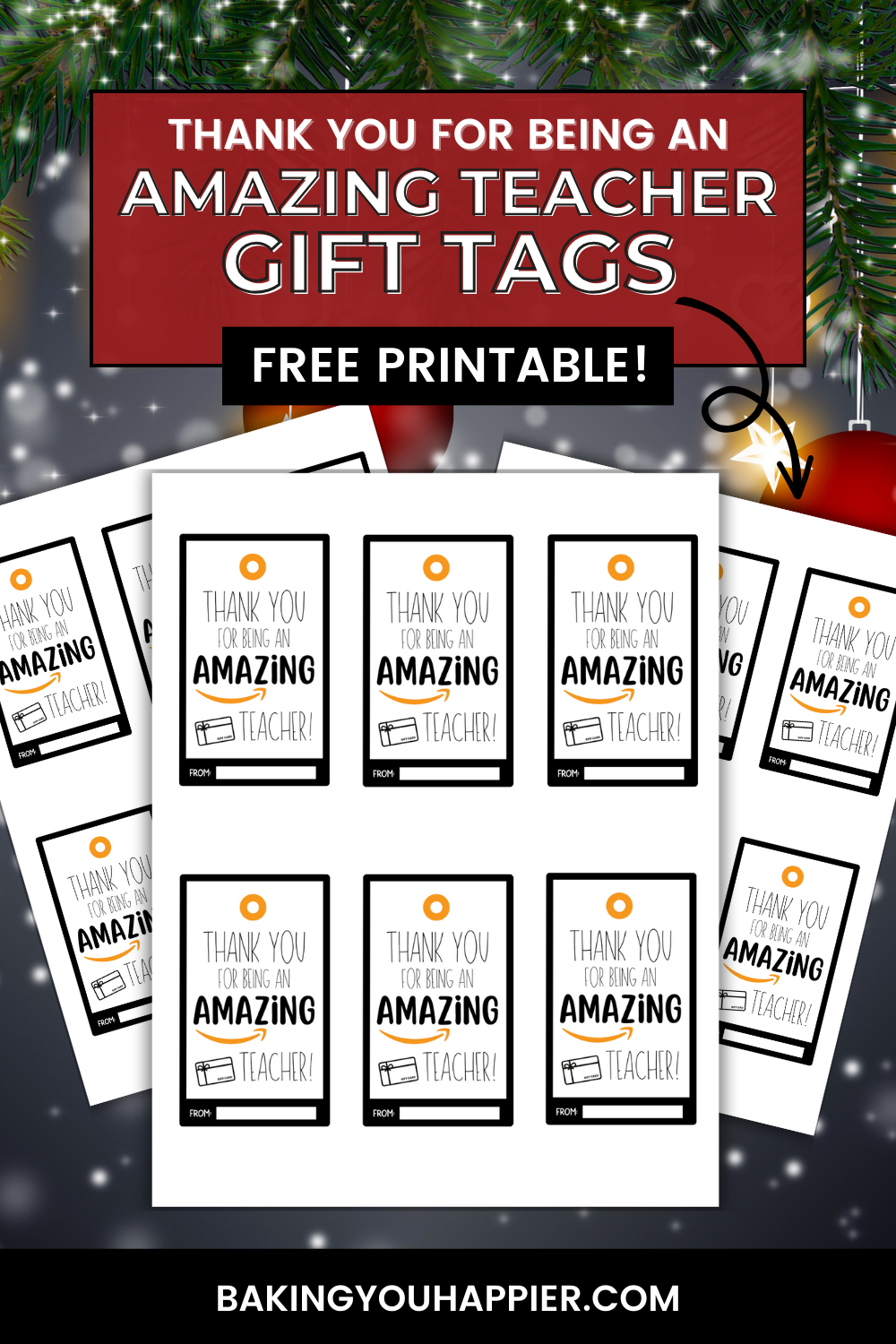 Free Teacher Appreciation Amazon Gift Card Tags | Baking You Happier inside Amazon Gift Card Christmas 25 Printable