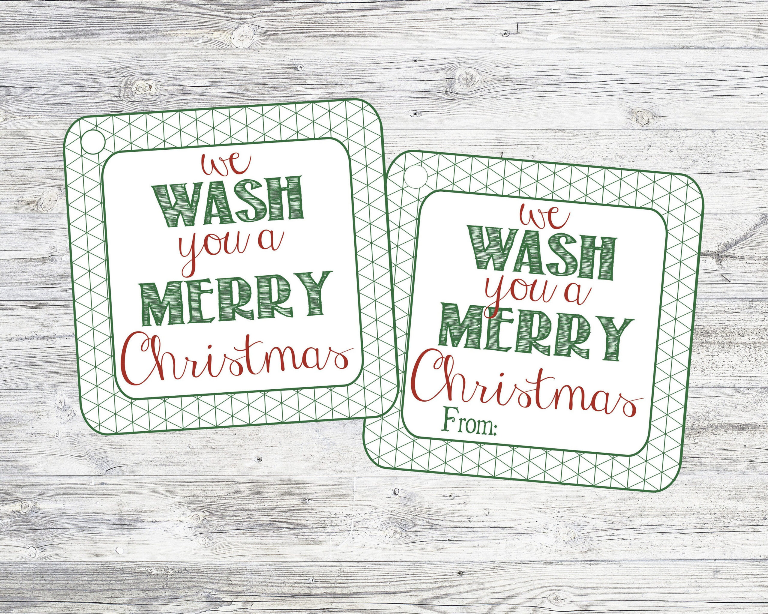 We Wash You A Merry Christmas. Printable Tags To Pair With Soap within We Wash You A Merry Christmas Printable Tags