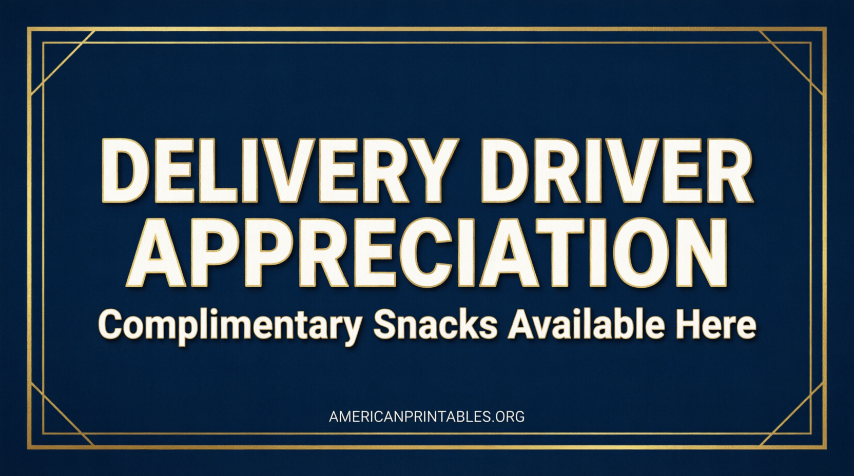 Free Printable Delivery Driver Snack Sign (1)