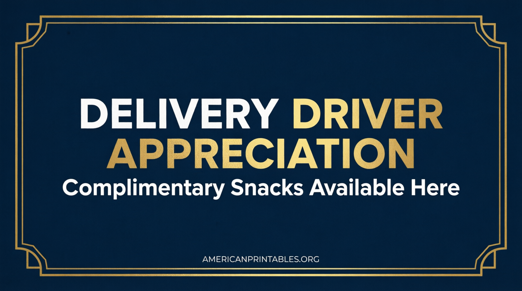 Free Printable Delivery Driver Snack Sign (2)