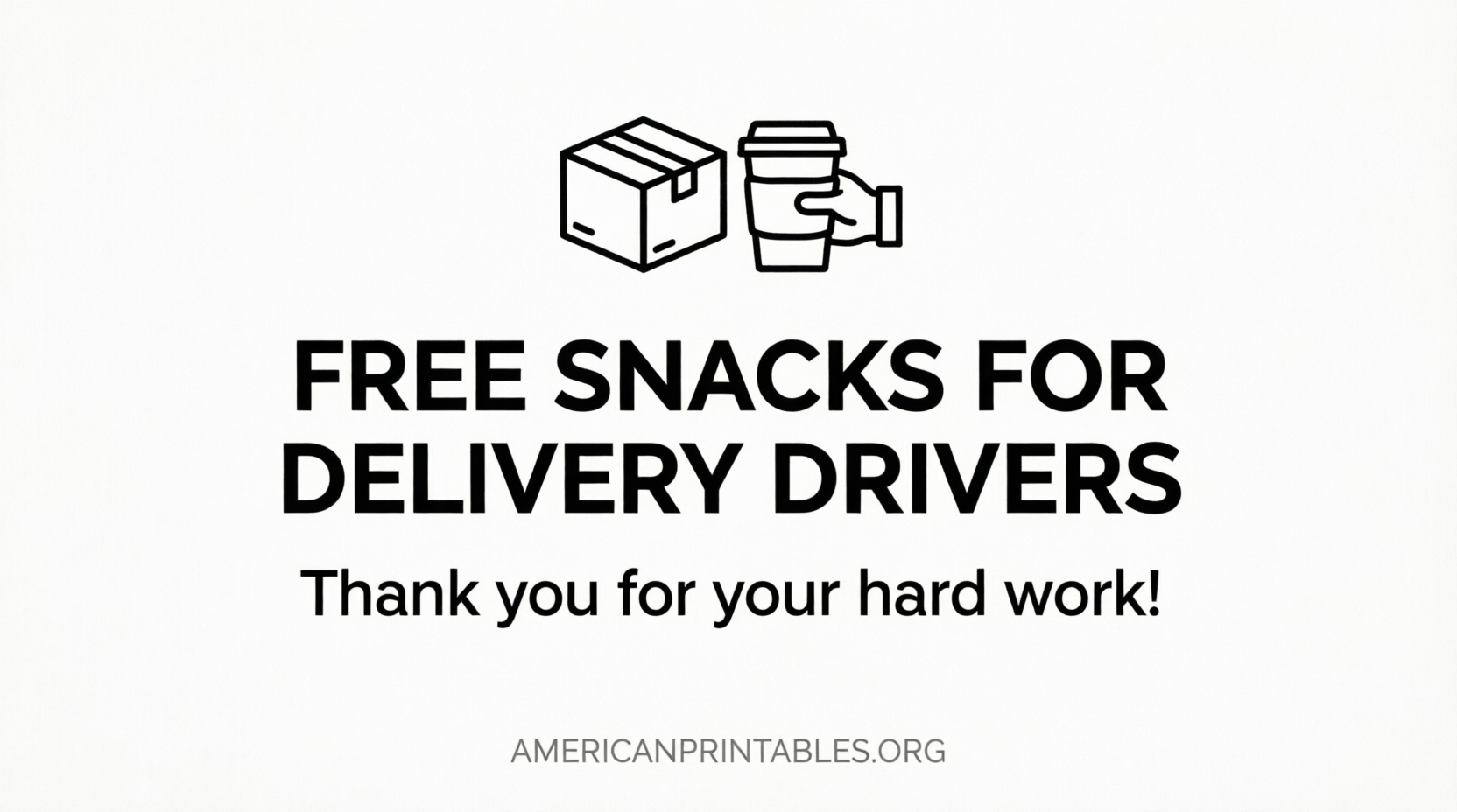 Free Printable Delivery Driver Snack Sign (4)