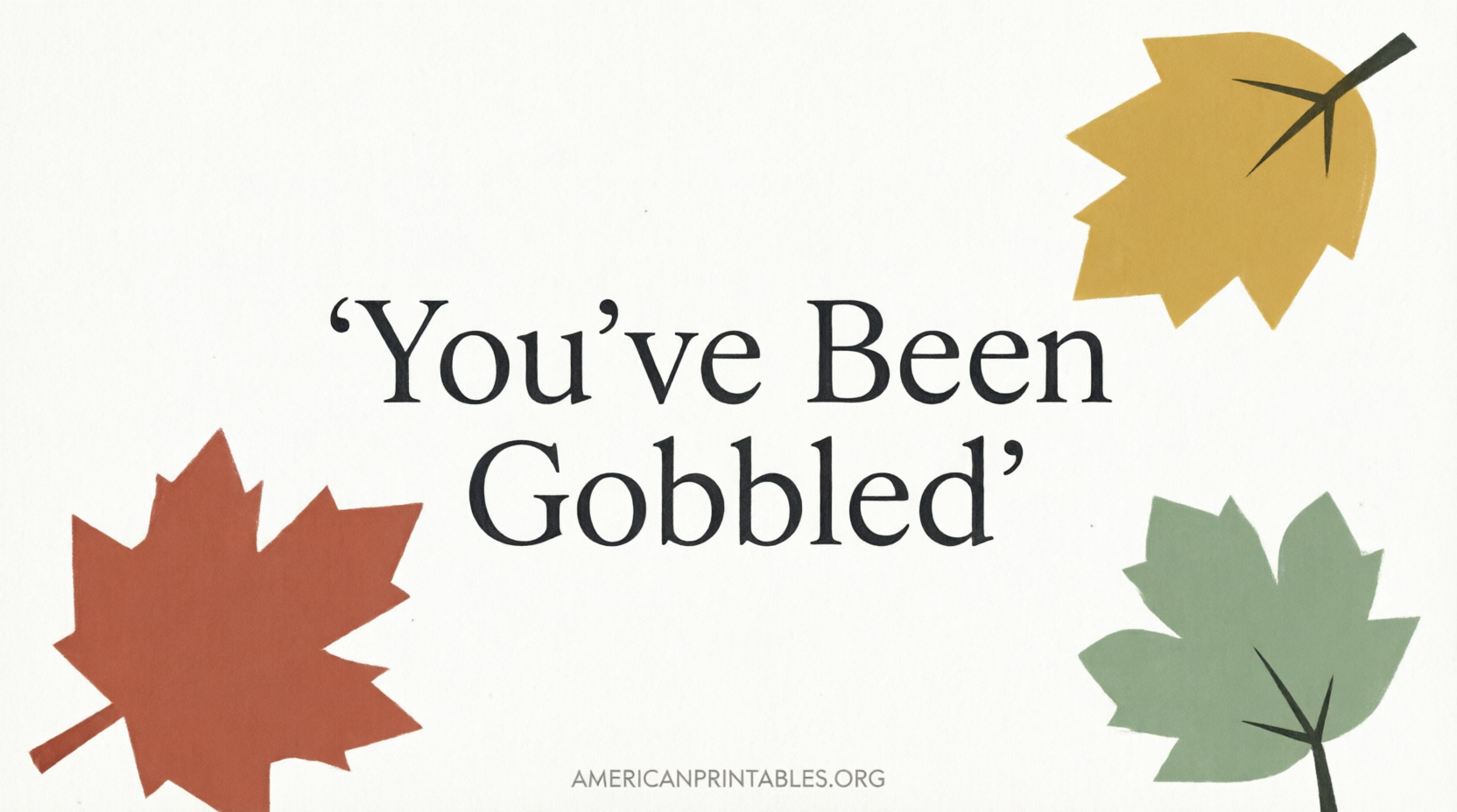 Free You've Been Gobbled Printable Guide (3)