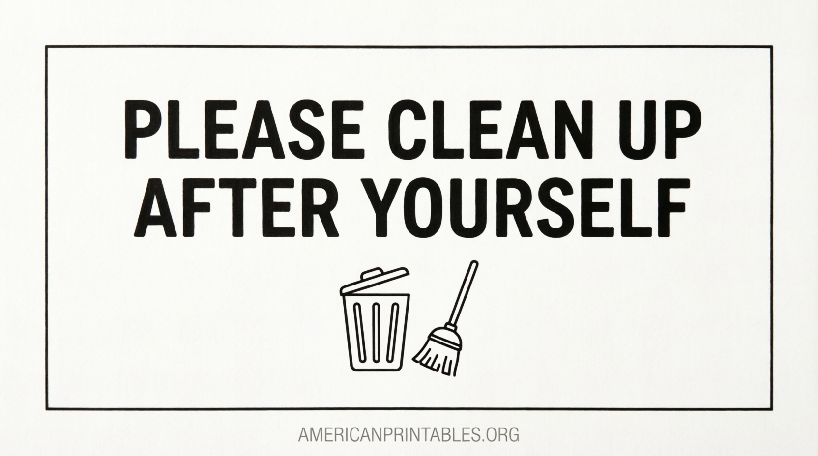 Free Printable Clean Up After Yourself Signs (1)