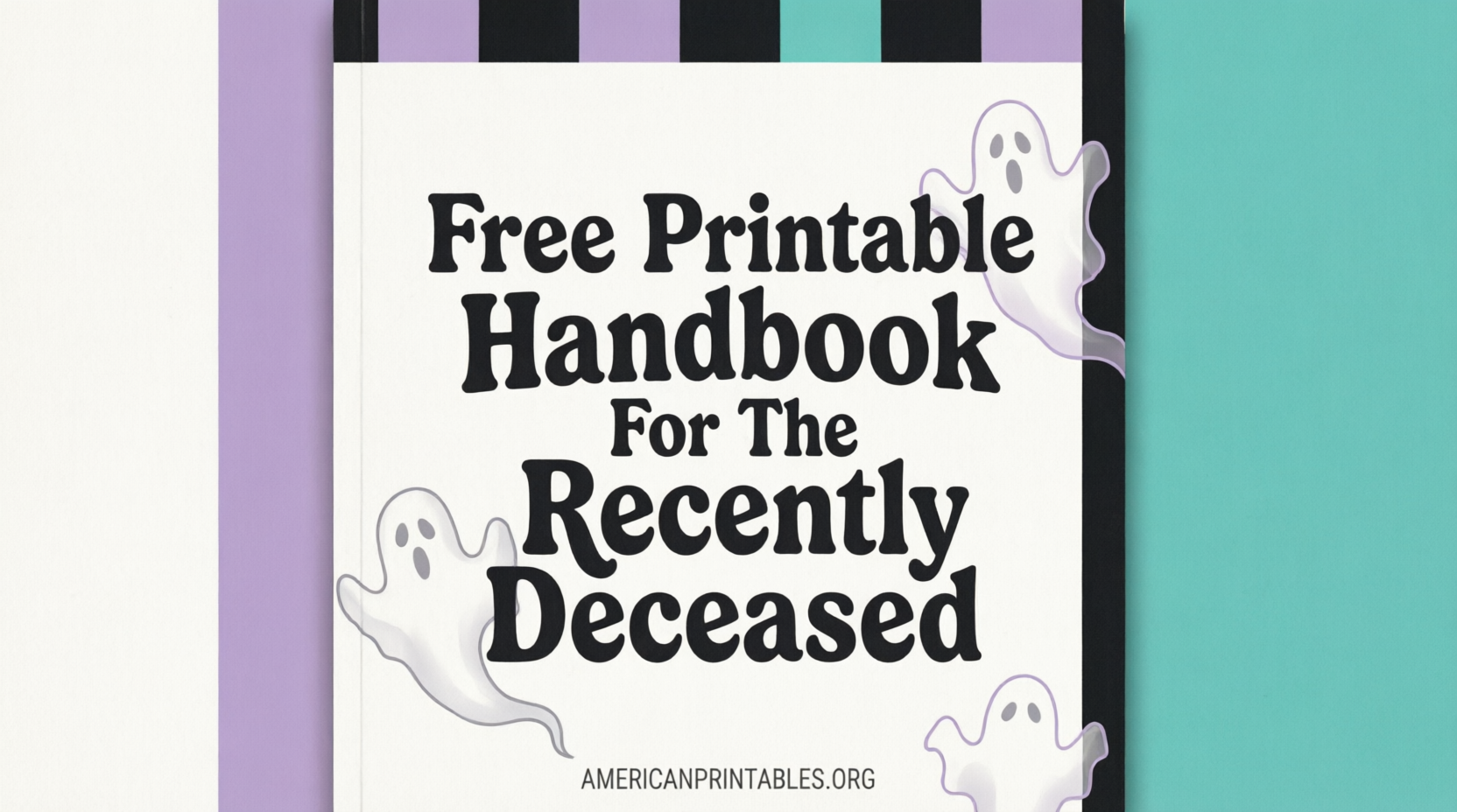 Free Printable Handbook for the Recently Deceased (3)